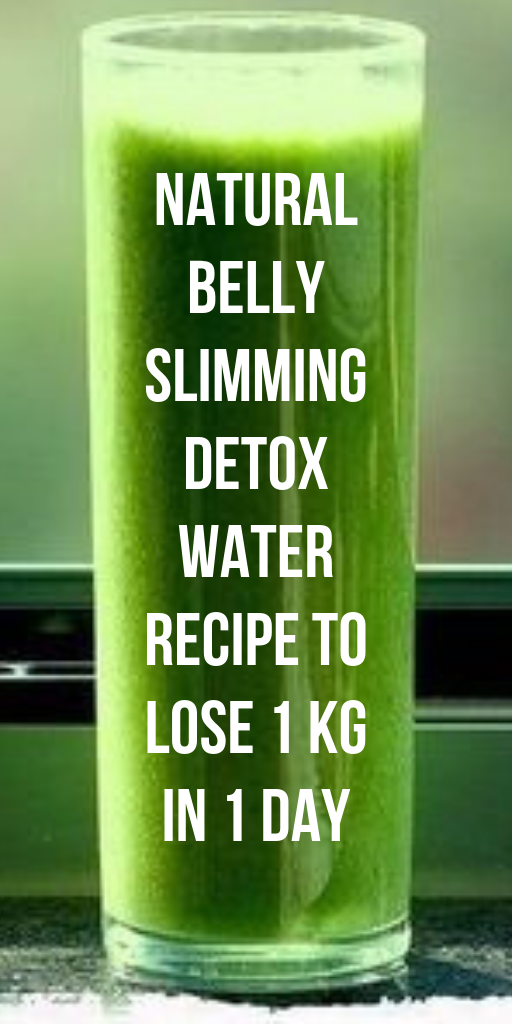 Natural Belly Slimming Detox Water Recipe To Lose 1 Kg In 1 Day - The ...