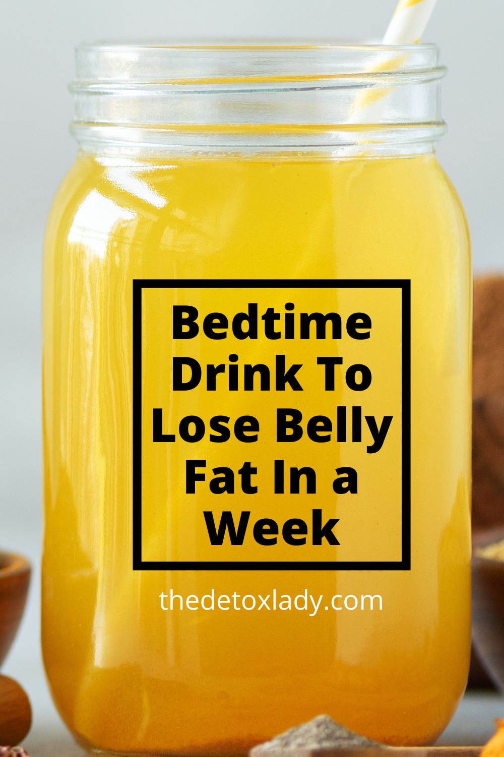 bedtime-drink-to-lose-belly-fat-in-a-week-the-detox-lady